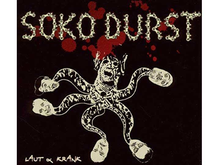 Soko Durst - Laut & Krank