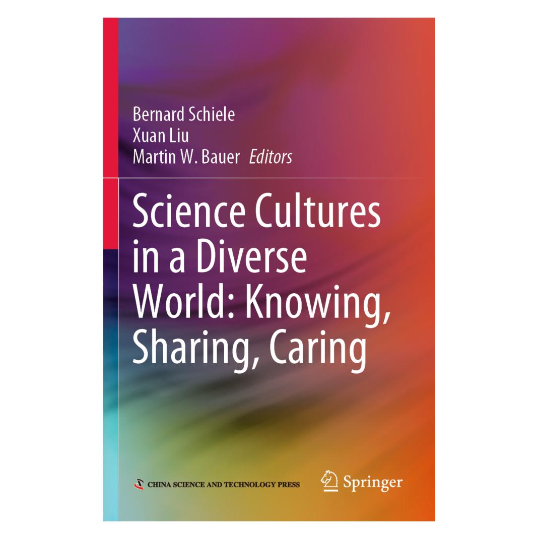 Springer Science Cultures in a Diverse World: Knowing, Sharing, Caring (Englisch, Softcover, Bernard Schiele, Martin W. Bauer, Xuan Liu) (56885440)