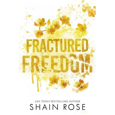 Fractured Freedom, Taschenbuch von Shain Rose, Page & Vine