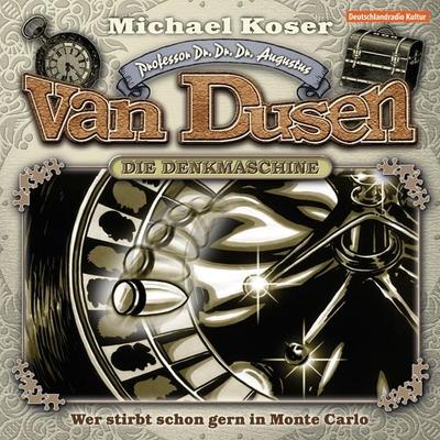 Wer stirbt schon gern in Monte Carlo - Michael Koser, Audio, 4260507151728