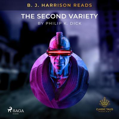 B. J. Harrison Reads The Second Variety - Philip K. Dick, Audio, 9788726575255