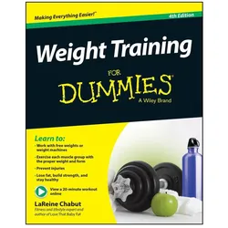 Weight Training For Dummies, Ratgeber von LaReine Chabut