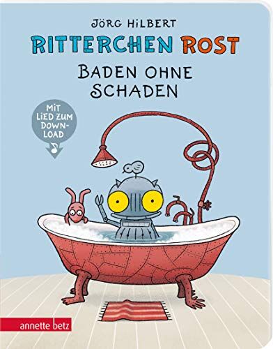 Jörg Hilbert - Ritterchen Rost - Baden ohne Schaden - Preis vom 14.10.2026 23:07:16 h