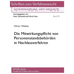 Die Mitwirkungspflicht von Personenstandsbehörden in Nachlassverfahren, Fachbücher von Oliver Hilsbos, Ulrich Haas