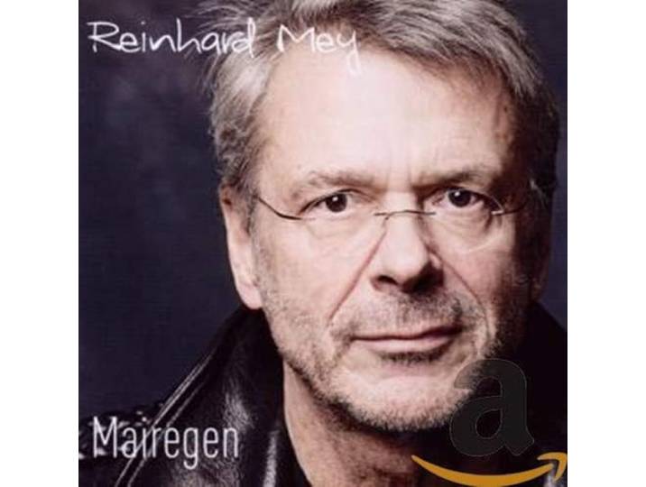 Reinhard Mey - Mairegen