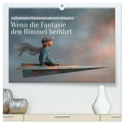Wenn die Fantasie den Himmel berührt (hochwertiger Premium Wandkalender 2027 DIN A2 quer), Kunstdruck in Hochglanz