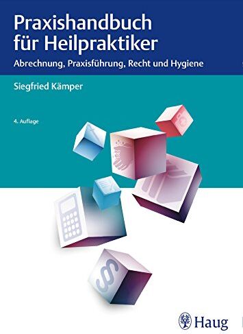 Siegfried Kämper - Praxishandbuch für Heilpraktiker: Abrechnung, Praxisführung, Recht und Hygiene - Preis vom 30.09.2026 09:01:18 h