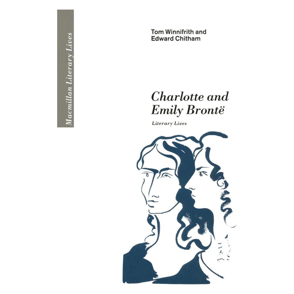 Springer Charlotte and Emily Brontë (Englisch, Softcover, Edward Chitham, Tom Winnifrith) (55817379)