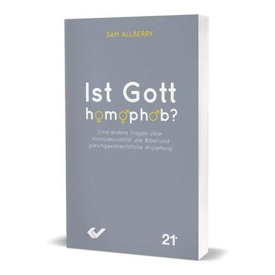 Ist Gott homophob?, Taschenbuch von Sam Allberry, Christliche Verlagsgesellschaft, 978-3-86353-765-4
