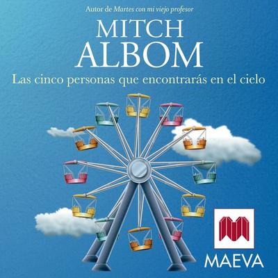 Las cinco personas que encontrarás en el cielo - Mitch Albom, Audio, 9791387664022