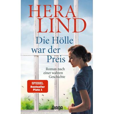 Die Hölle war der Preis, Taschenbuch von Hera Lind, Diana