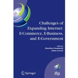 Challenges of Expanding Internet: E-Commerce, E-Business, and E-Government, Fachbücher