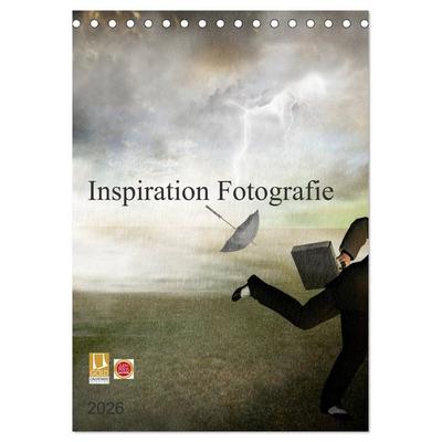Inspiration Fotografie (Tischkalender 2026 DIN A5 hoch), CALVENDO Monatskalender