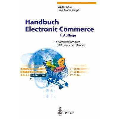 Handbuch Electronic Commerce, Taschenbuch von , Springer Berlin, 978-3-642-62561-9