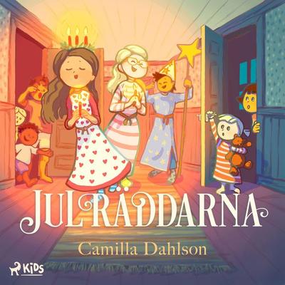 Julräddarna - Camilla Dahlson, Audio, 9788727204543