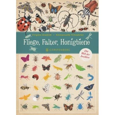 Fliege, Falter, Honigbiene, Gebundene Ausgabe von Virginie Aladjidi, Gerstenberg, 978-3-8369-5911-7