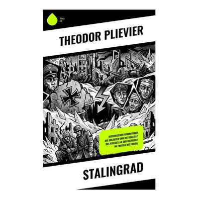 Stalingrad, Taschenbuch von Theodor Plievier, Copycat, 978-80-285-2065-6