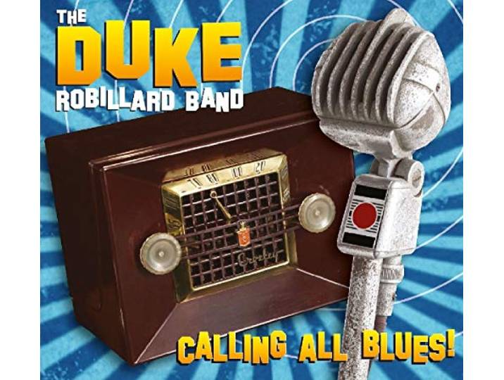 Duke Robillard - Calling All Blues