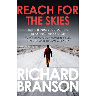 Reach for the Skies, Taschenbuch von Richard Branson, Vermilion, 978-0-7535-1987-5