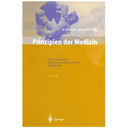 Prinzipien der Medizin, Fachbücher von Rudolf Gross, Markus Löffler