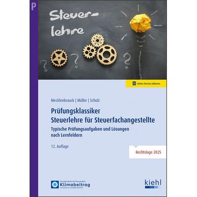 Prüfungsklassiker Steuerlehre für Steuerfachangestellte, Set von Christian Mecklenbrauck,Peter Volker Müller,Heiko Schulz, Nwb Verlag,
