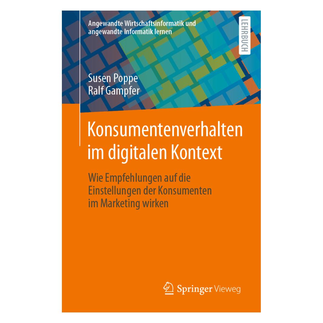 Springer Poppe:Konsumentenverhalten im digitalen (Deutsch, Softcover, Ralf Gampfer, Susen Poppe) (54181046)