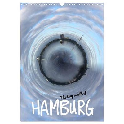 The tiny world of HAMBURG (Wandkalender 2027 DIN A3 hoch), CALVENDO Monatskalender