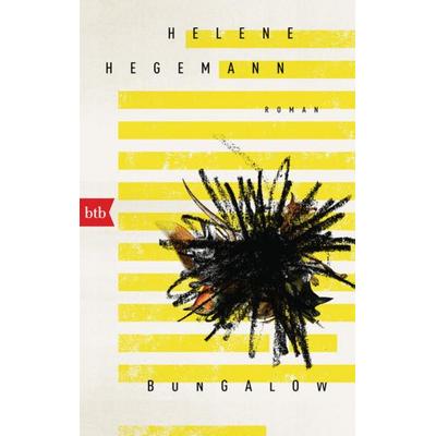 Bungalow, Taschenbuch von Helene Hegemann, btb