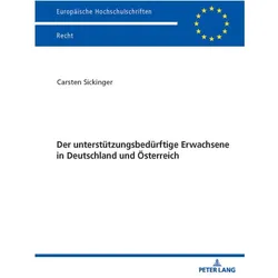 Der unterstützungsbedürftige Erwachsene in Deutschland und Österreich, Fachbücher von Carsten Sickinger