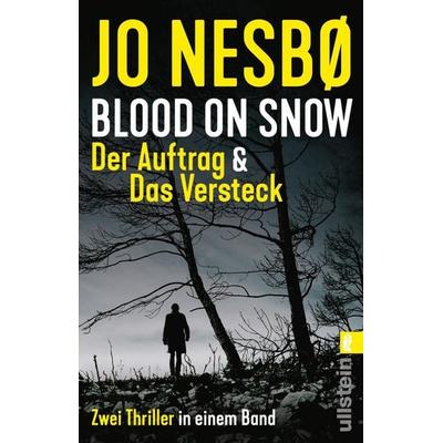 Blood on Snow. Der Auftrag & Das Versteck, Taschenbuch von Jo Nesbo, Ullstein Taschenbuch