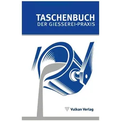 Taschenbuch Der Giesserei-praxis, Ratgeber von Simone Franke