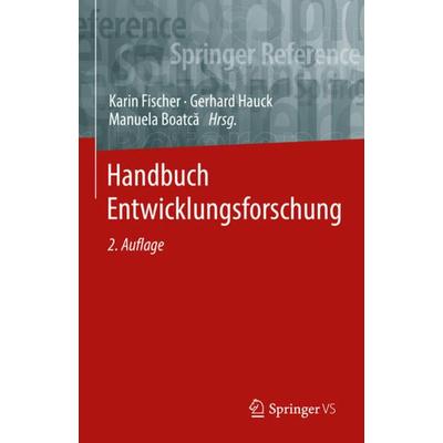 Handbuch Entwicklungsforschung, Gebundene Ausgabe von , Springer Fachmedien Wiesbaden GmbH, 978-3-658-32945-7