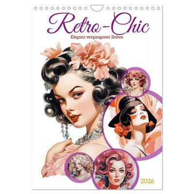 Retro Chic (Wandkalender 2026 DIN A4 hoch), CALVENDO Monatskalender