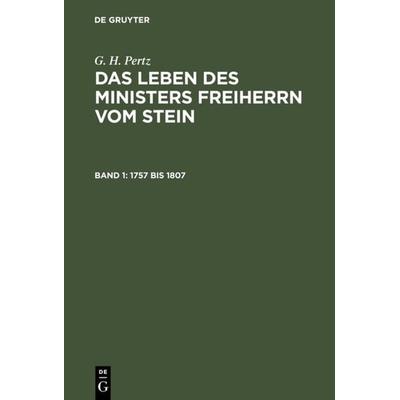 1757 bis 1807, Gebundene Ausgabe von G. H. Pertz, De Gruyter, 978-3-11-106988-3