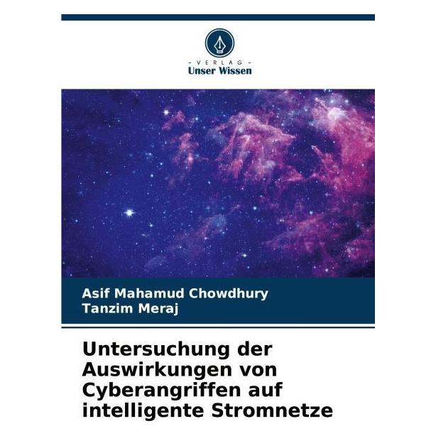 Umbreit Untersuchung der Auswirkungen von Cyberangriffen auf intelligente Stromnetze (Deutsch, Softcover, Asif Mahamud Chowdhury, Tanzim Meraj) (63602129)