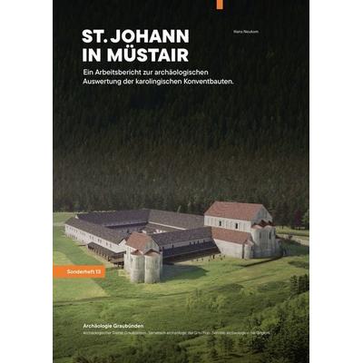 St. Johann in Müstair, Taschenbuch von Hans Neukom, Edition Somedia, 978-3-907679-11-1