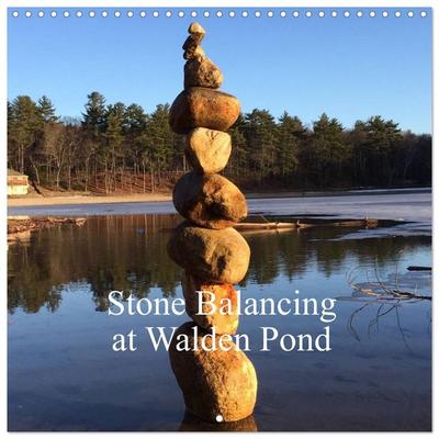 Stone Balancing at Walden Pond (Wall Calendar 2027 12 × 12 Inch) CALVENDO 12 Month Wall Calendar