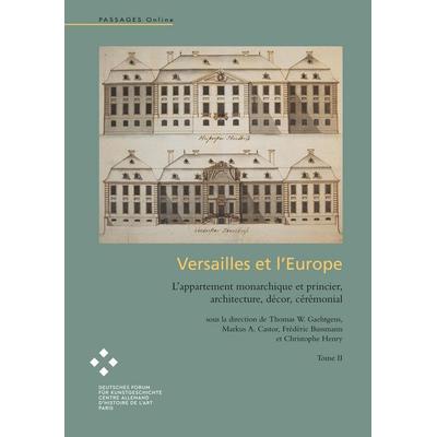 Versailles et l'Europe Volume 2, Taschenbuch von , Album Editions / Album Prodution, 978-2-9559315-1-6