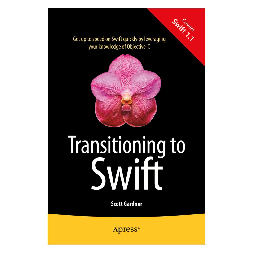 Springer Transitioning to Swift (Englisch, Softcover, Scott Gardner) (55564194)