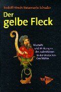 Rudolf Hirsch - Der gelbe Fleck. Wurzeln und Wirkungen des Judenhasses in der deutschen Geschichte. Essays - Preis vom 09.10.2026 07:28:09 h