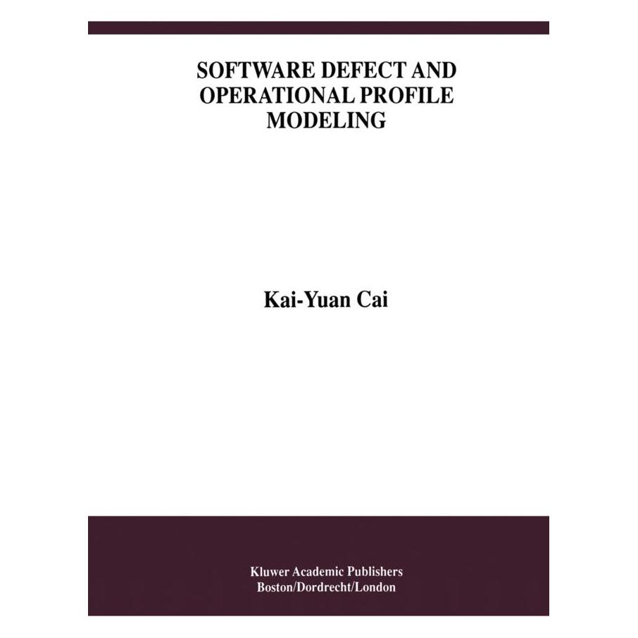 Springer Software Defect and Operational Profile Modeling (Englisch, Softcover, Kai-Yuan Cai) (55526934)