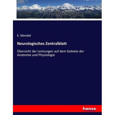 Neurologisches Zentralblatt, Taschenbuch von E. Mendel, Hansebooks, 978-3-7434-6787-3