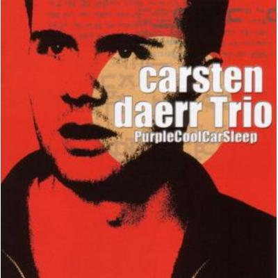 Carsten Daerr Trio: PurpleCoolCarSleep - Carsten Daerr Trio, CD