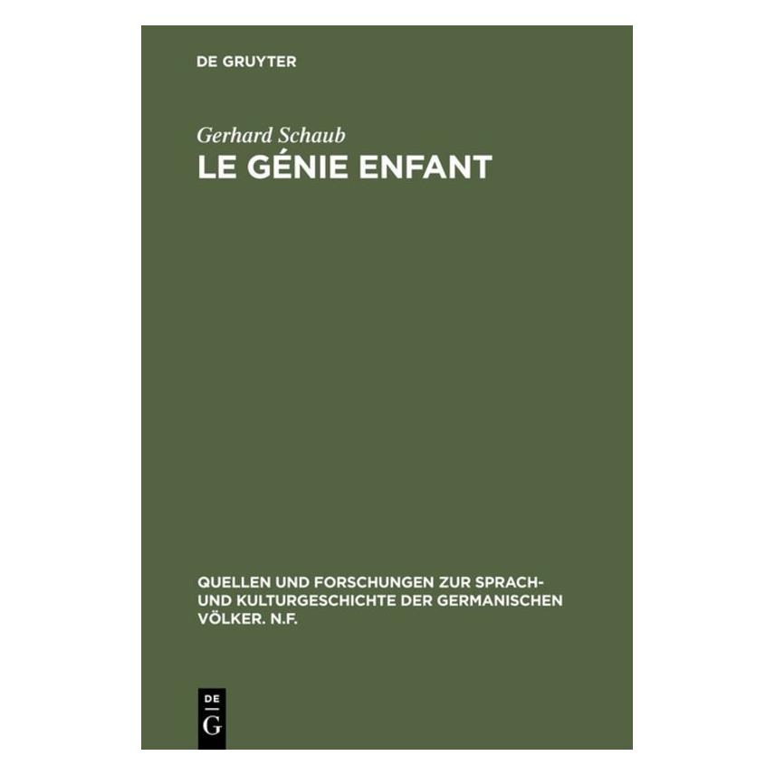 De Gruyter Le génie enfant (Deutsch, Hardcover, Gerhard Schaub) (71867569)