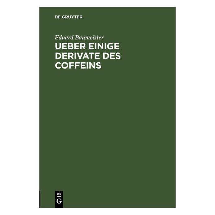 De Gruyter Baumeister:Ueber einige Derivate des Co (Deutsch, Hardcover, Eduard Baumeister) (67778179)