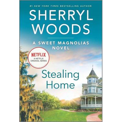 Stealing Home, Taschenbuch von Sherryl Woods, Mira Books, 978-0-7783-1151-5