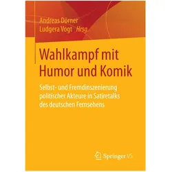 Wahlkampf mit Humor und Komik, Fachbücher von Andreas Dörner, Ludgera Vogt