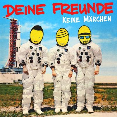 Deine Freunde: Keine Märchen - Deine Freunde, CD