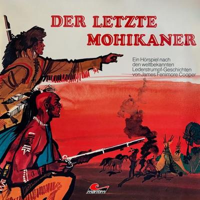 J. F. Cooper, Der letzte Mohikaner - J. F. Cooper,Kurt Vethake, Audio, 4260507159656