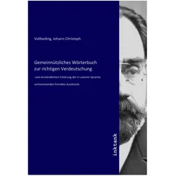 Gemeinnützliches Wörterbuch zur richtigen Verdeutschung, Belletristik von Collectif